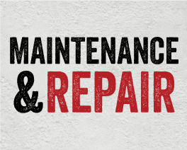 Maintenance & repair Maintenance & repair
